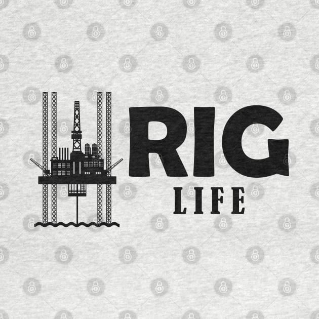 Oil field worker - Rig Life by KC Happy Shop